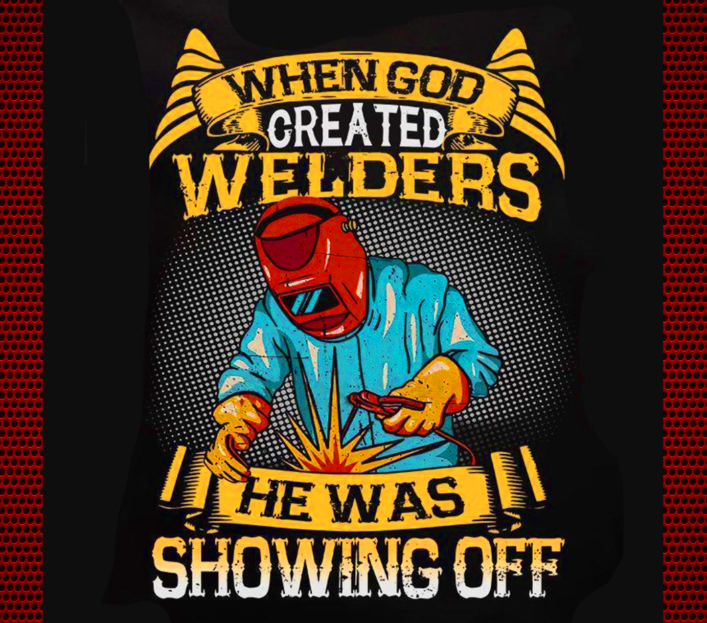 20 oz God Created Welders Wrap